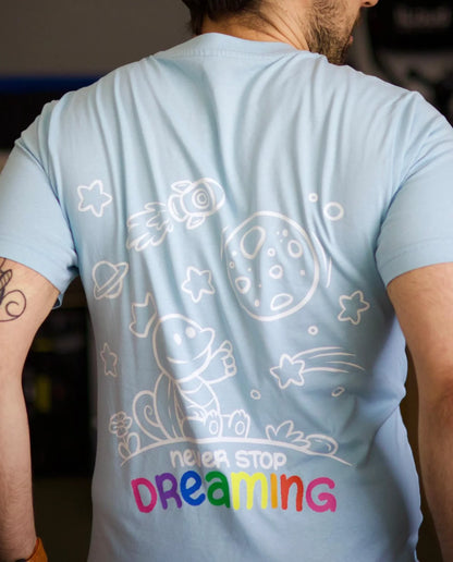 Never Stop Dreaming - T-Shirt | NChiggi